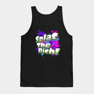 Splat The Rich! Tank Top